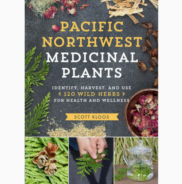 Pacific Northwest Medicinal Plants Book