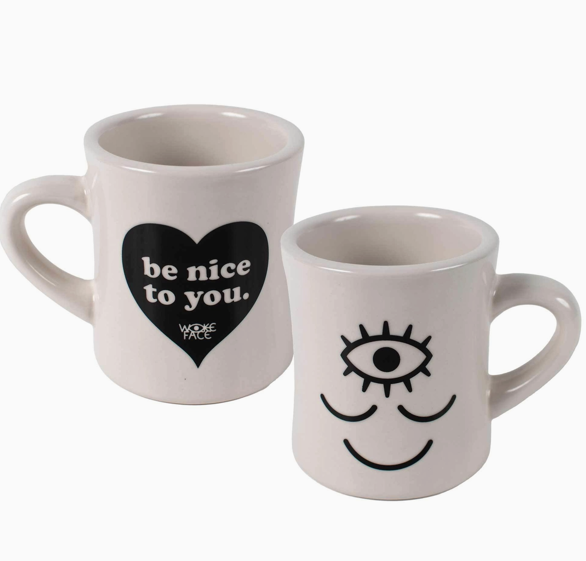 Wokeface - Be Nice To You Mug